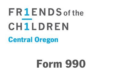 Friends of the Children–Central Oregon 990